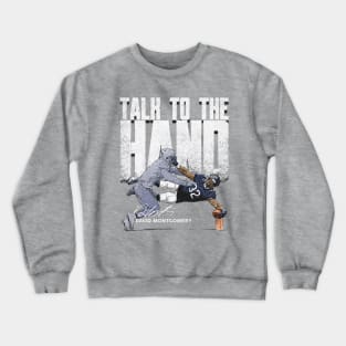 David Montgomery Chicago Talk To The Hand Crewneck Sweatshirt